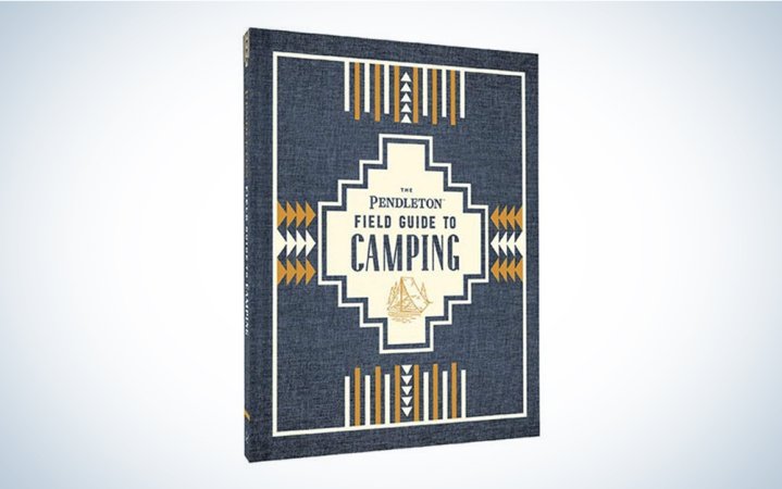  The Pendleton Field Guide to Camping