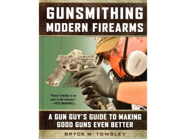  The book cover of Gunsmithing Modern Firearms.